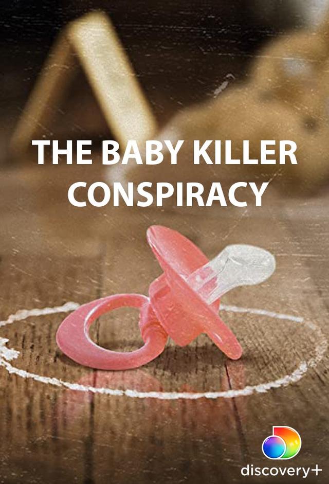 The Baby Killer Conspiracy