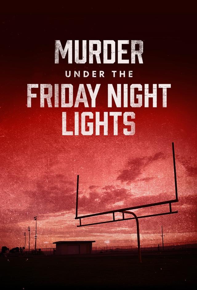 Murder Under the Friday Night Lights