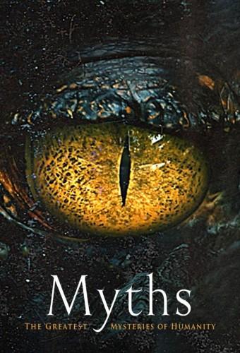 Myths: The Greatest Mysteries of Humanity