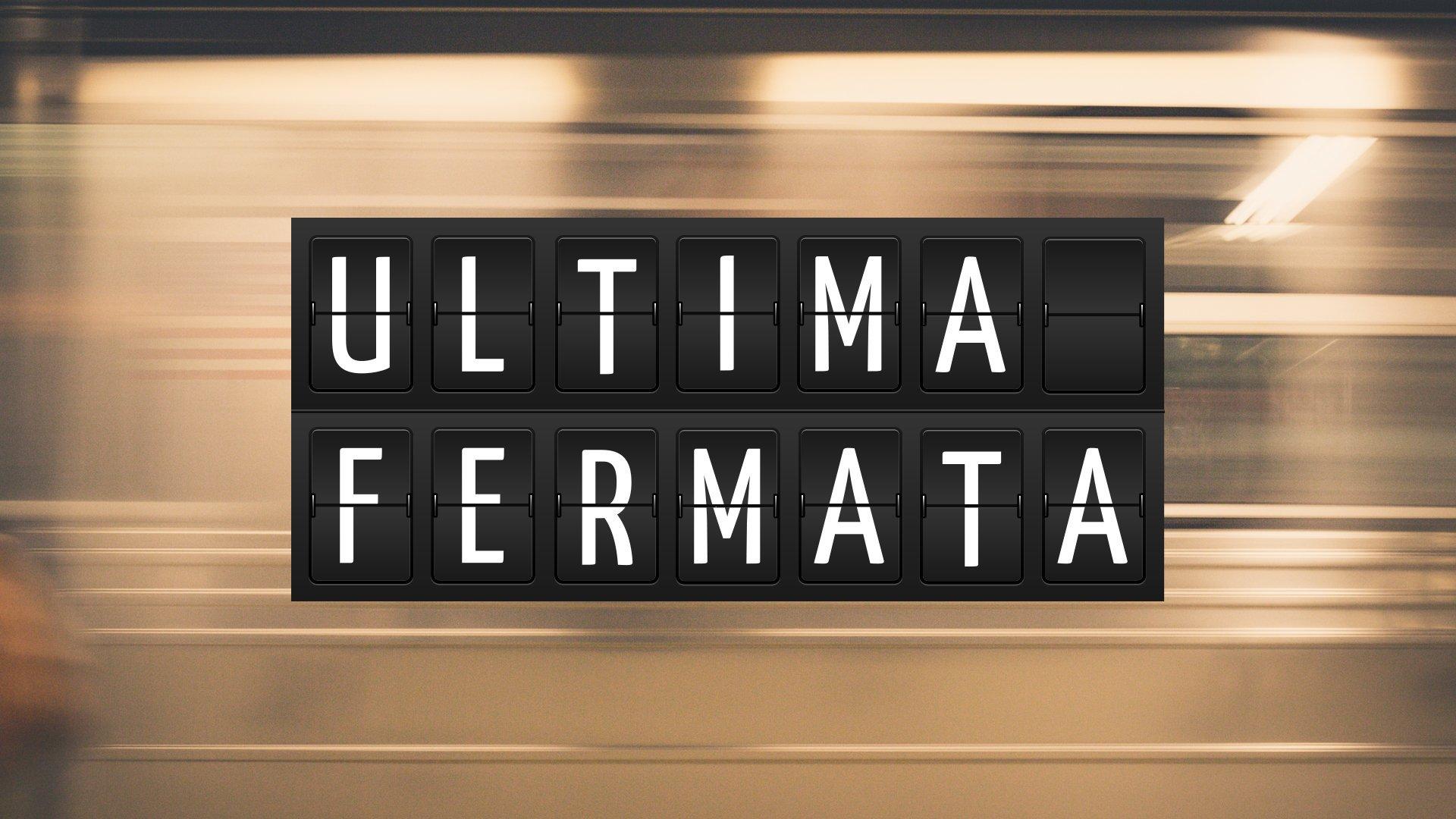 Ultima Fermata
