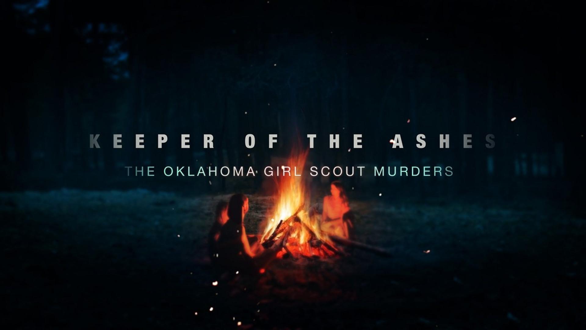 Keeper of the Ashes: The Oklahoma Girl Scout Murders  