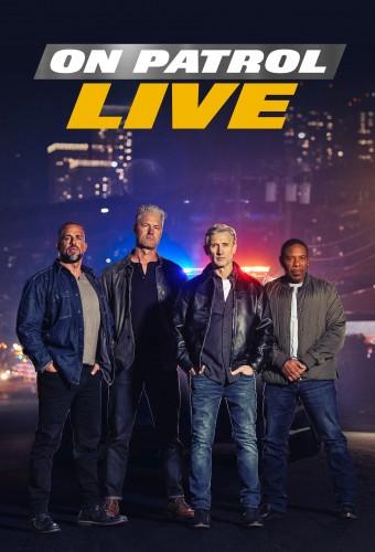 On Patrol: Live