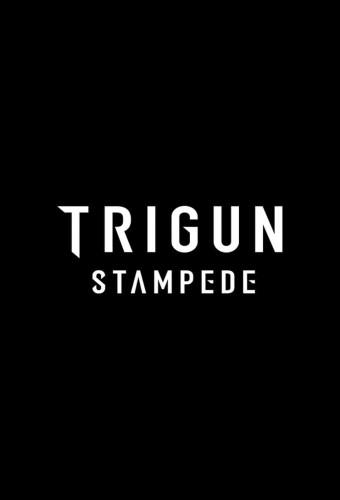 TRIGUN STAMPEDE