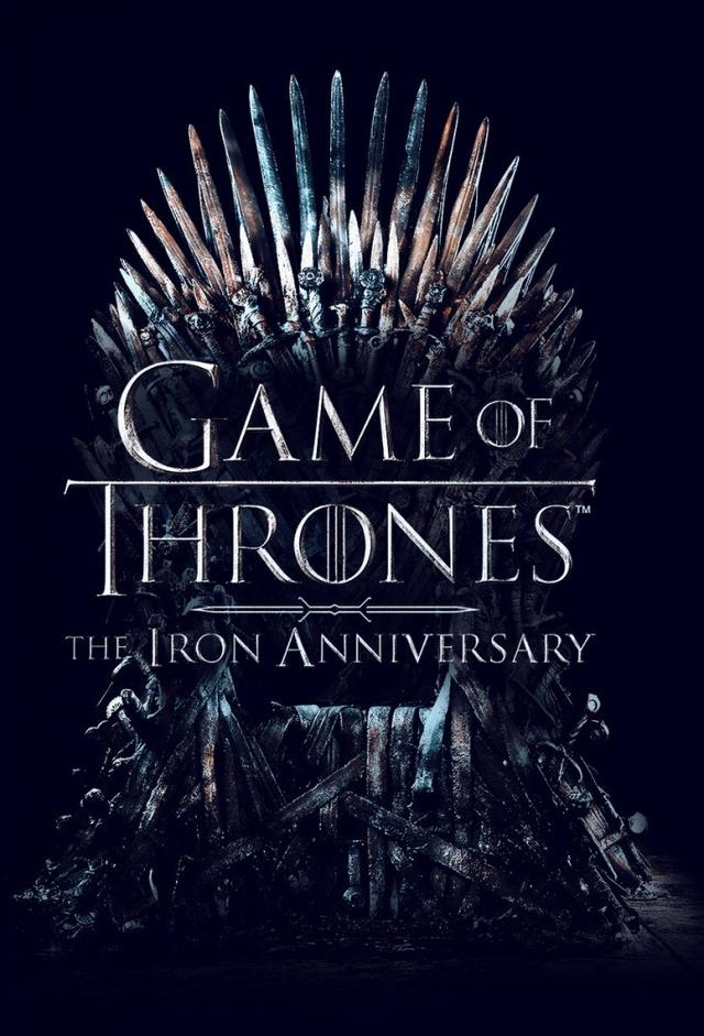 Game of Thrones: The Iron Anniversary