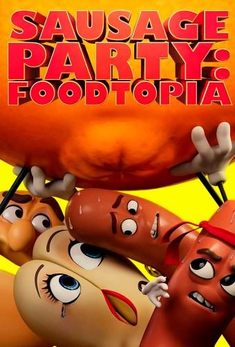 Sausage Party: Foodtopia