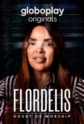 Flordelis: Doubt or Worship