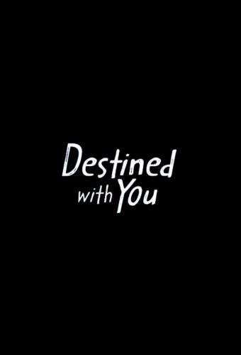 Destined With You