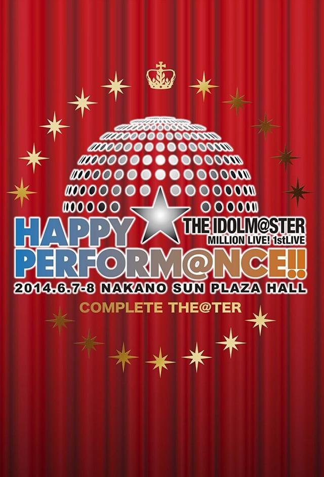 THE IDOLM@STER MILLION LIVE! 1stLIVE HAPPY☆PERFORM@NCE!!