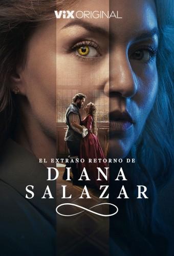 El extraño retorno de Diana Salazar