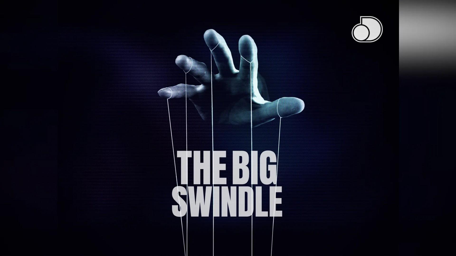 The Big Swindle