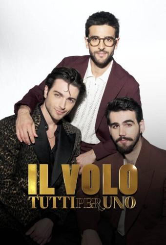 Il Volo - Tutti per uno