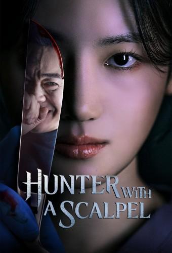Hunter With a Scalpel