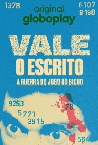 Vale o Escrito: A Guerra do Jogo do Bicho