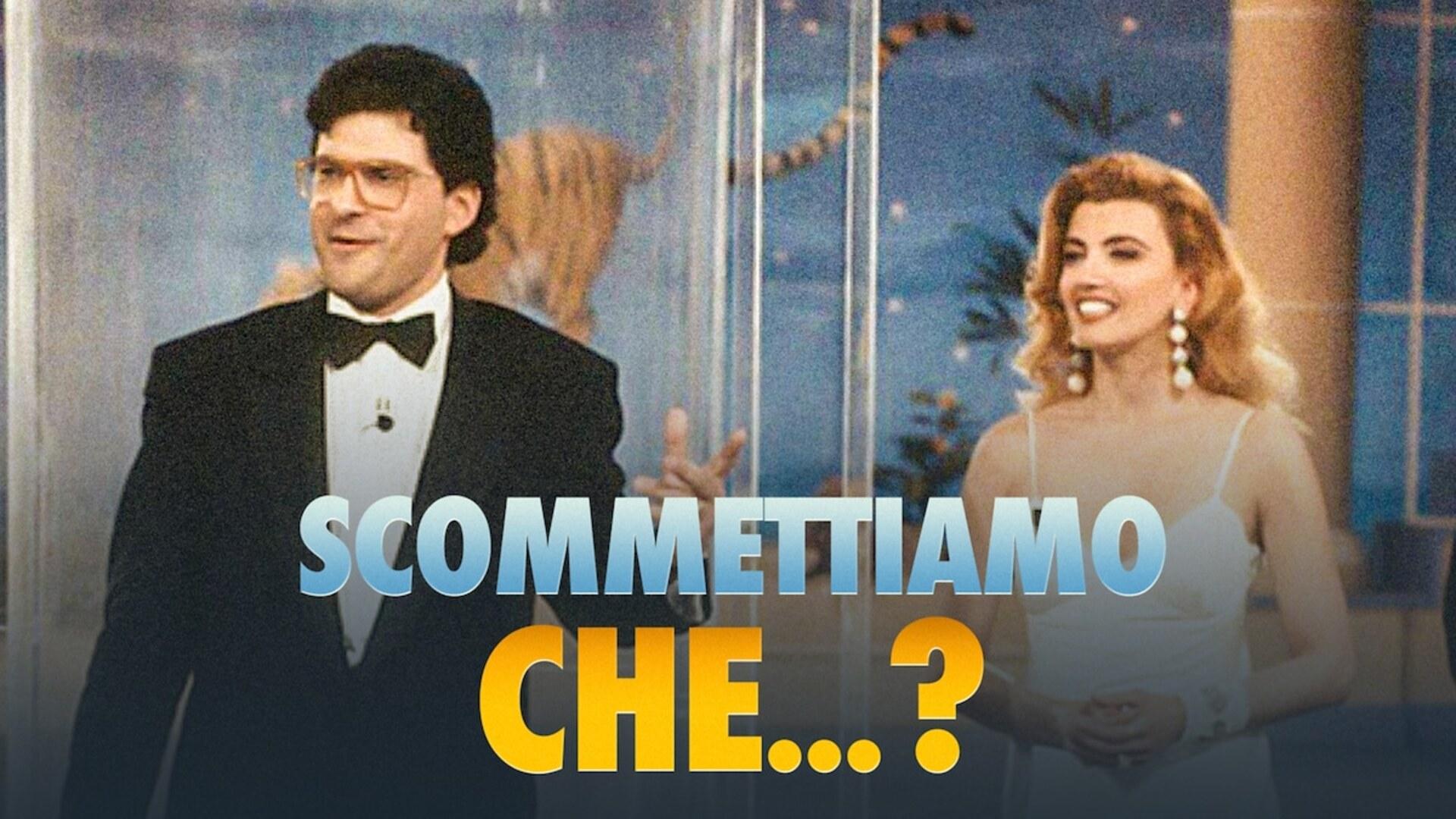 Scommettiamo Che...?