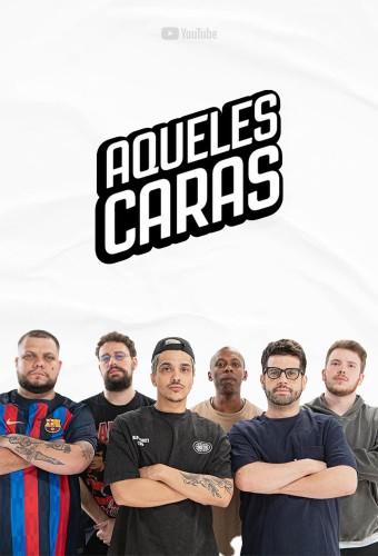 Aqueles Caras