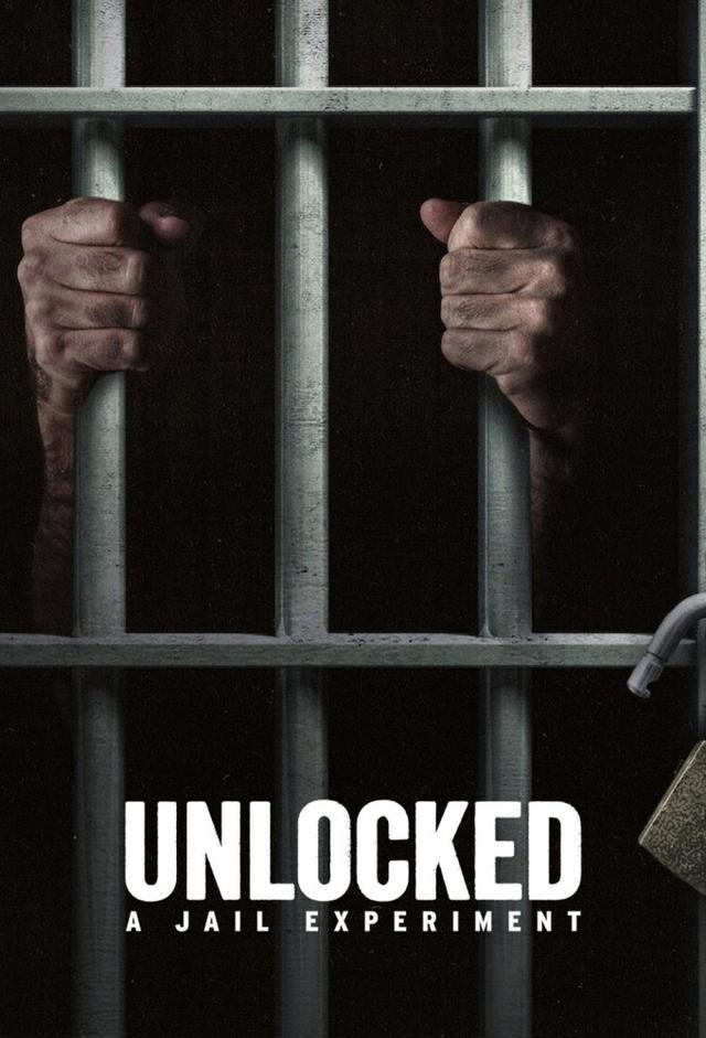Unlocked: A Jail Experiment