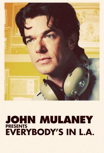 John Mulaney Presents: Everybody’s in L.A.