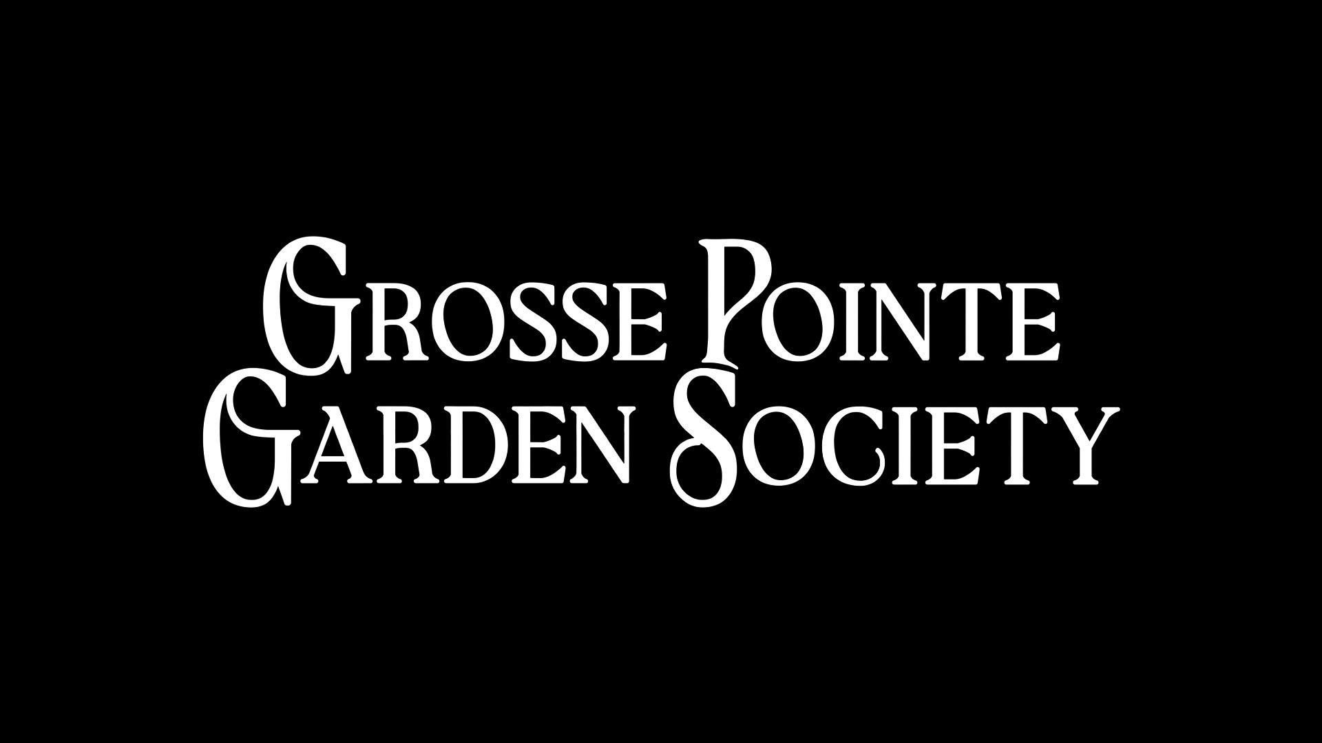 Grosse Pointe Garden Society