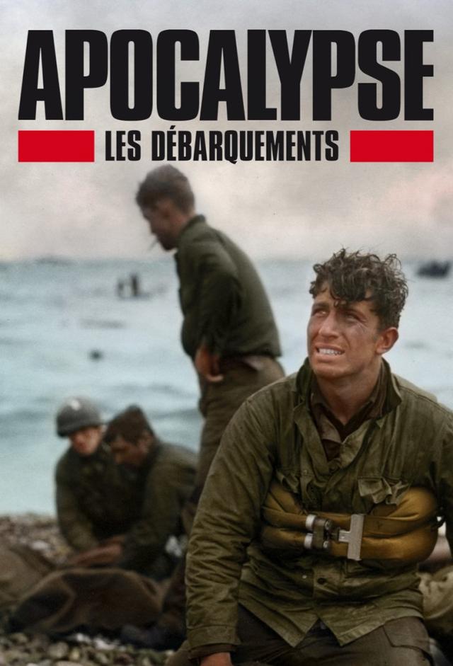 Apocalypse: Les débarquements