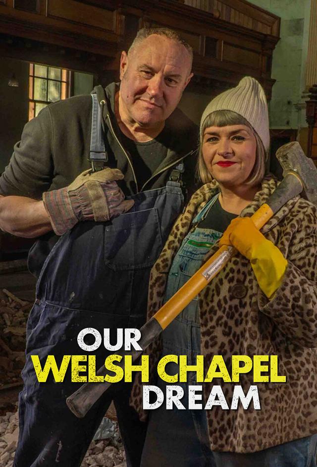 Our Welsh Chapel Dream