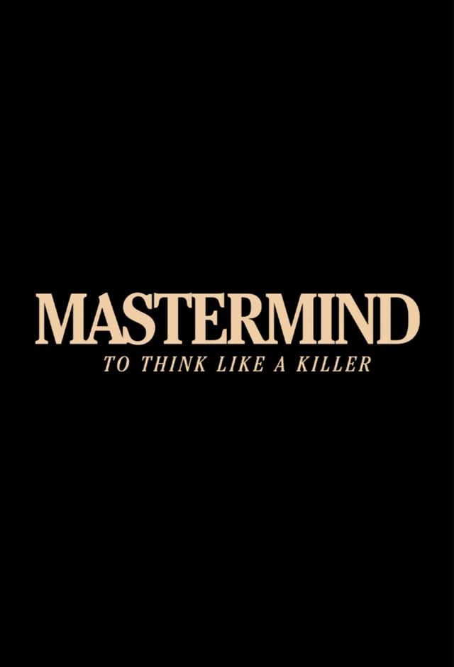 Mastermind: To Think Like a Killer