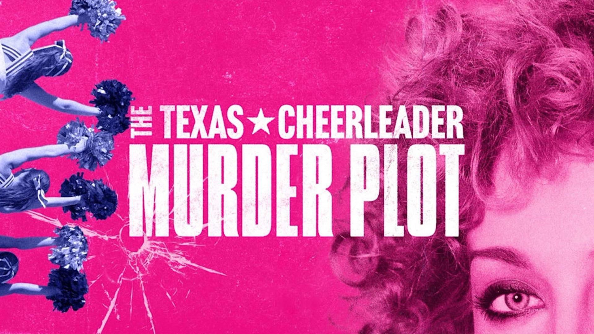 The Texas Cheerleader Murder Plot