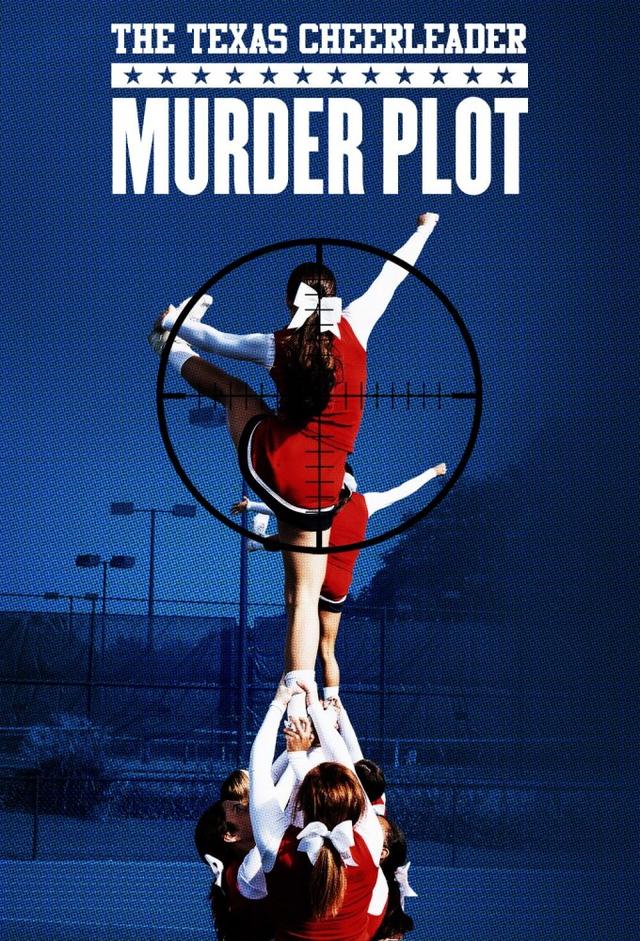 The Texas Cheerleader Murder Plot