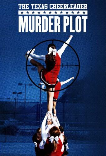 The Texas Cheerleader Murder Plot