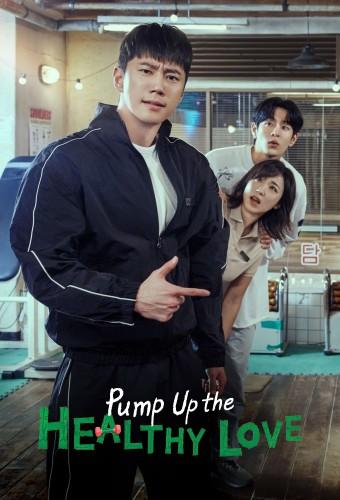 Pump Up the Healthy Love