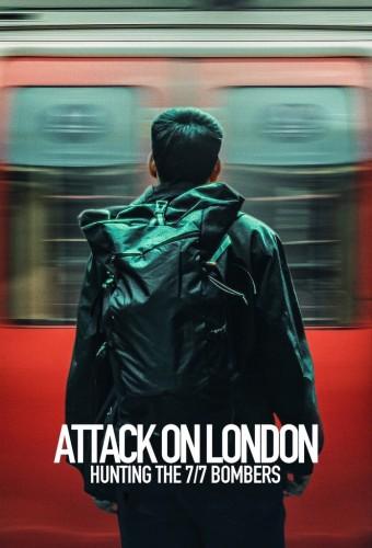 Attack on London: Hunting the 7/7 Bombers