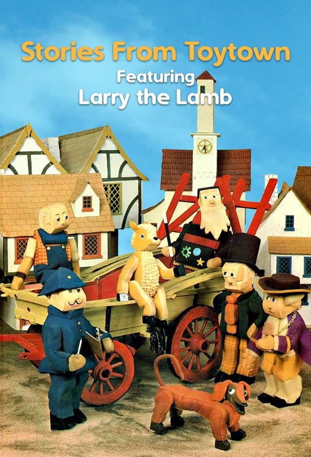 Stories From Toytown Featuring Larry the Lamb