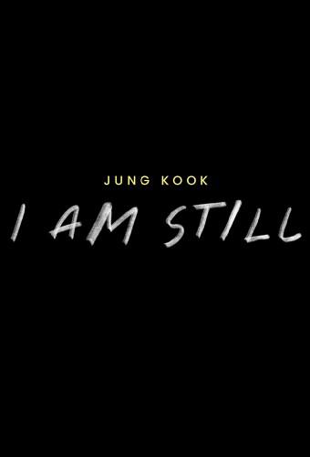 < JUNG KOOK: I AM STILL > THE ORIGINAL