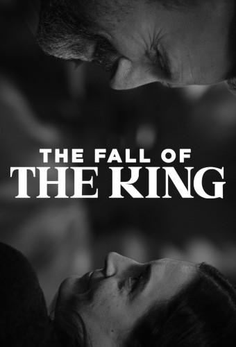 The Fall of the King