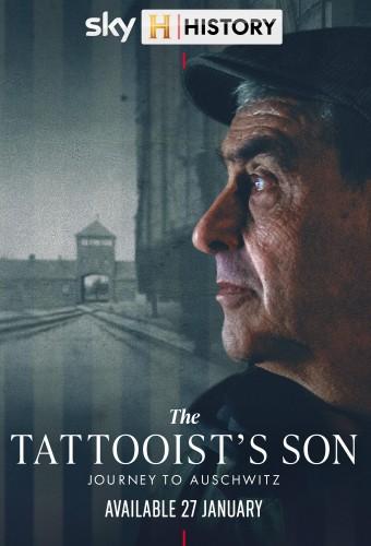 The Tattooist's Son: Journey to Auschwitz