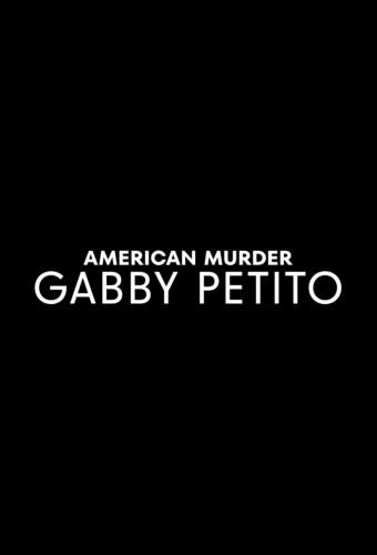 American Murder: Gabby Petito