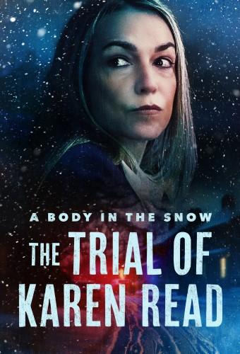 A Body In The Snow: The Trial of Karen Read