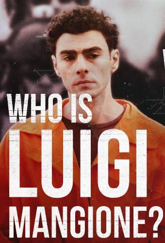 Who is Luigi Mangione?