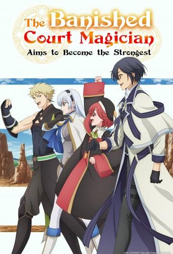 The Banished Court Magician Aims to Become the Strongest