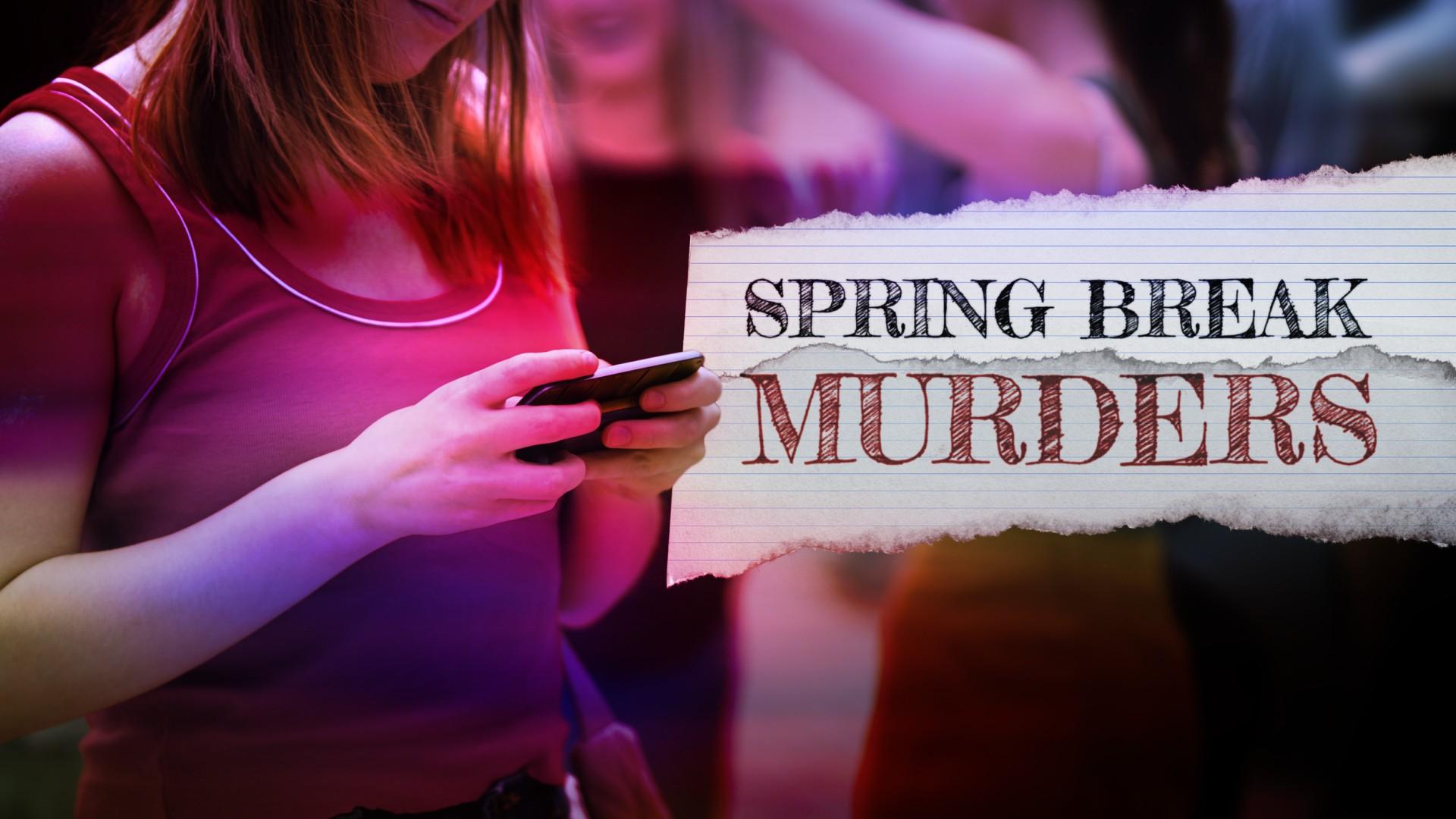 Spring Break Murders