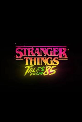 Stranger Things: Tales from '85
