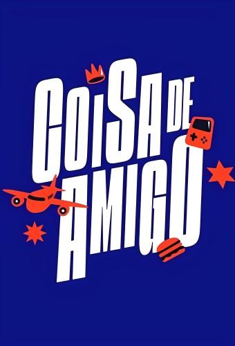 Coisa De Amigo