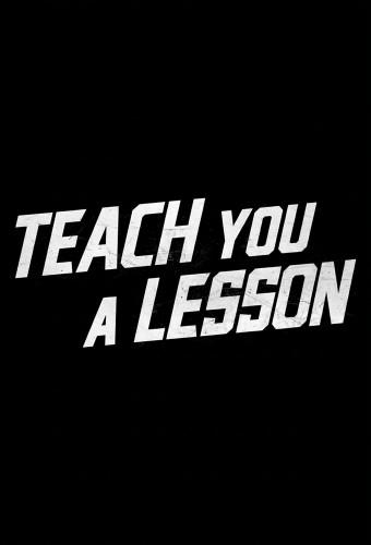 Teach You a Lesson