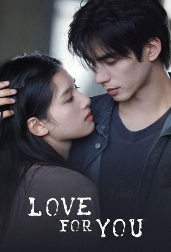 Love For You
