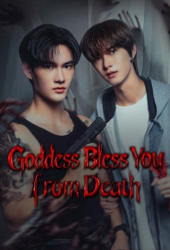 Goddess Bless You from Death