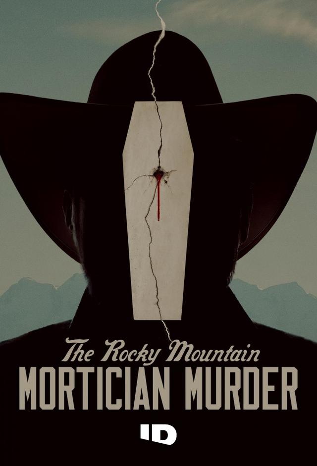 The Rocky Mountain Mortician Murder