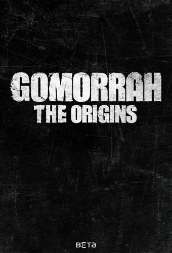 Gomorrah - The Origins