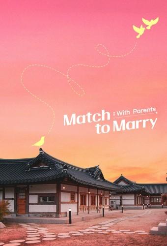 Match to Marry: With Parents