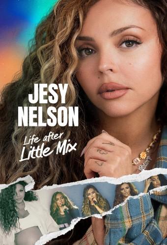 Jesy Nelson: Life After Little Mix