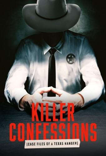 Killer Confessions: Case Files of a Texas Ranger