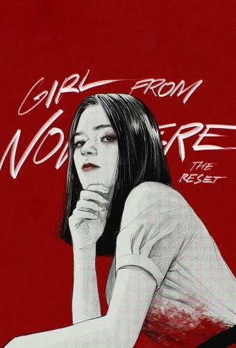 Girl from Nowhere: The Reset
